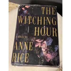 ANNE RICE The Witching Hour 1990 Knopf 1st Edition 1st Printing HC DJ Good-VG